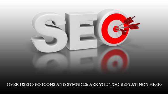 Over Used SEO Icons and Symbols: Are you Too Repeating These?