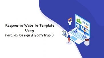 Responsive HTML Website Template Using Parallax Design & Bootstrap