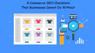 E-Commerce SEO Checklists That Businesses Cannot Do Without