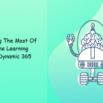 Making The Most Of Machine Learning With Dynamic 365