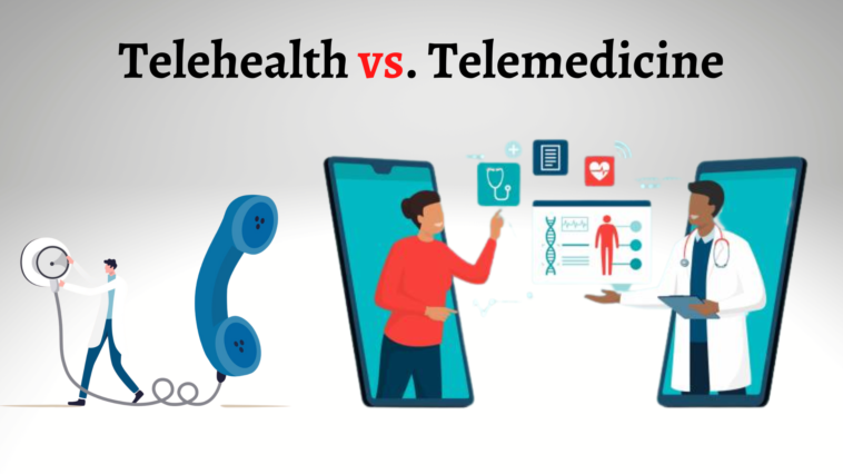 Telehealth vs. Telemedicine