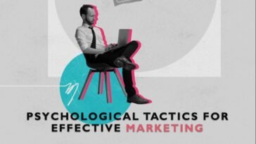Psycological Tactics for Effective Marketing